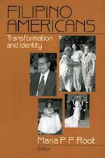 Filipino Americans : Transformation and Identity