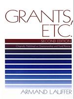 Grants, Etc. : Originally published as Grantmanship and Fund Raising