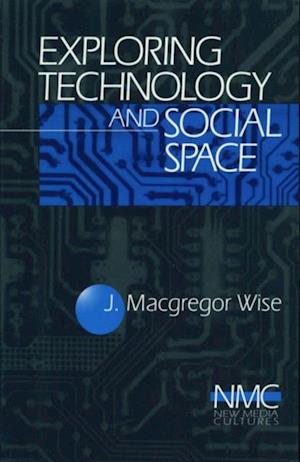 Exploring Technology and Social Space