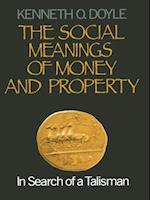 Social Meanings of Money and Property