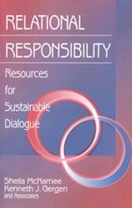 Relational Responsibility : Resources for Sustainable Dialogue