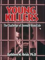 Young Killers : The Challenge of Juvenile Homicide