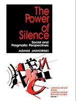 The Power of Silence : Social and Pragmatic Perspectives