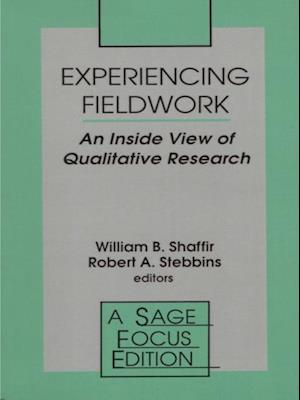 Experiencing Fieldwork : An Inside View of Qualitative Research