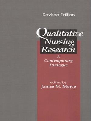 Qualitative Nursing Research : A Contemporary Dialogue