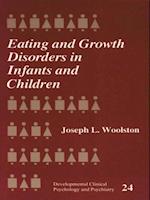 Eating and Growth Disorders in Infants and Children