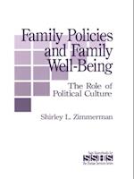 Family Policies and Family Well-Being : The Role of Political Culture