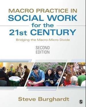 Macro Practice in Social Work for the 21st Century