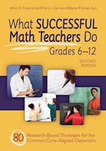 What Successful Math Teachers Do, Grades 6-12