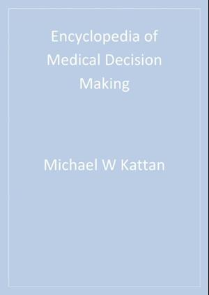 Encyclopedia of Medical Decision Making