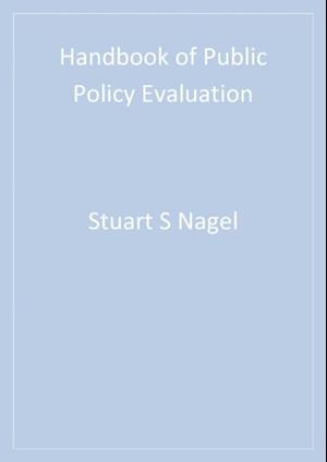 Handbook of Public Policy Evaluation