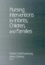 Nursing Interventions for Infants, Children, and Families