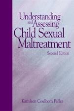 Understanding and Assessing Child Sexual Maltreatment