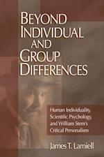 Beyond Individual and Group Differences