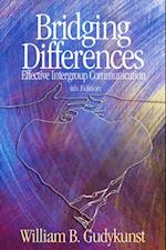 Bridging Differences : Effective Intergroup Communication