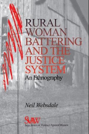 Rural Women Battering and the Justice System : An Ethnography