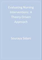 Evaluating Nursing Interventions : A Theory-Driven Approach