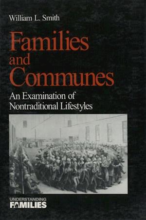 Families and Communes : An Examination of Nontraditional Lifestyles