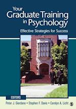 Your Graduate Training in Psychology : Effective Strategies for Success