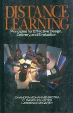 Distance Learning : Principles for Effective Design, Delivery, and Evaluation