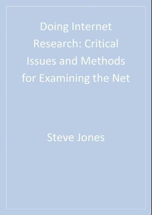 Doing Internet Research : Critical Issues and Methods for Examining the Net