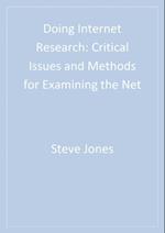 Doing Internet Research : Critical Issues and Methods for Examining the Net