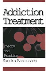 Addiction Treatment : Theory and Practice