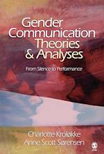 Gender Communication Theories and Analyses : From Silence to Performance
