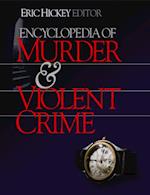 Encyclopedia of Murder and Violent Crime