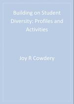 Building on Student Diversity : Profiles and Activities