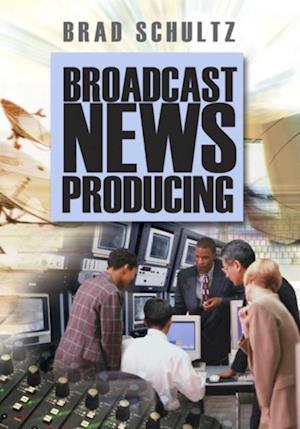 Broadcast News Producing