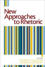 New Approaches to Rhetoric