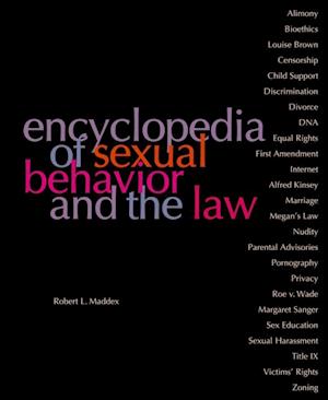 Encyclopedia of Sexual Behavior and the Law