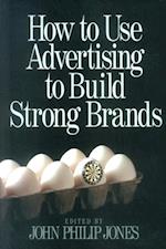 How to Use Advertising to Build Strong Brands