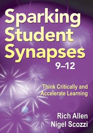 Sparking Student Synapses, Grades 9-12