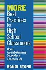 MORE Best Practices for High School Classrooms