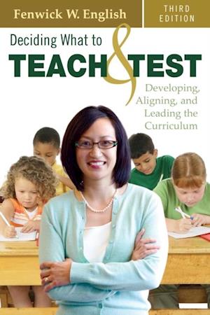 Deciding What to Teach and Test