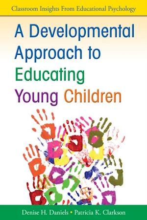 Developmental Approach to Educating Young Children