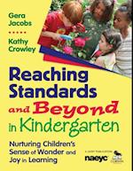 Reaching Standards and Beyond in Kindergarten