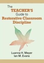 Teacher's Guide to Restorative Classroom Discipline