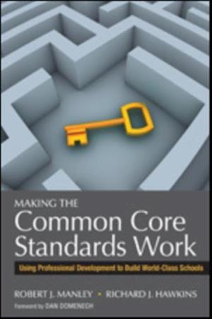 Making the Common Core Standards Work