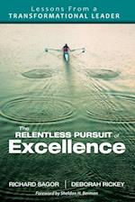 Relentless Pursuit of Excellence