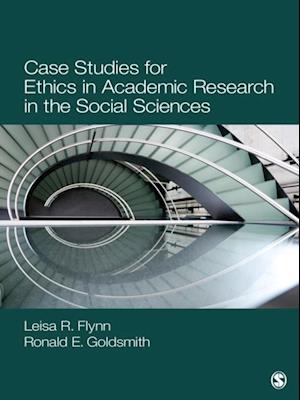 Case Studies for Ethics in Academic Research in the Social Sciences