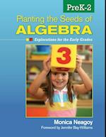 Planting the Seeds of Algebra, PreK-2