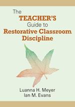 Teacher's Guide to Restorative Classroom Discipline