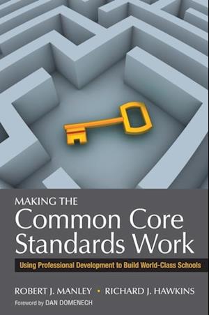 Making the Common Core Standards Work