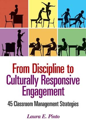 From Discipline to Culturally Responsive Engagement