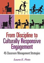 From Discipline to Culturally Responsive Engagement