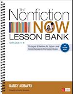 The Nonfiction Now Lesson Bank, Grades 4-8 : Strategies and Routines for Higher-Level Comprehension in the Content Areas