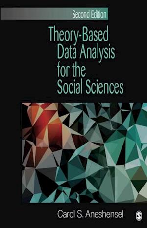 Theory-Based Data Analysis for the Social Sciences